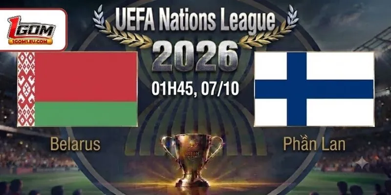 Nhận Định Belarus Vs Phần Lan 7/10 Uefa Nations League